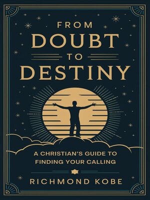 cover image of From Doubt to Destiny